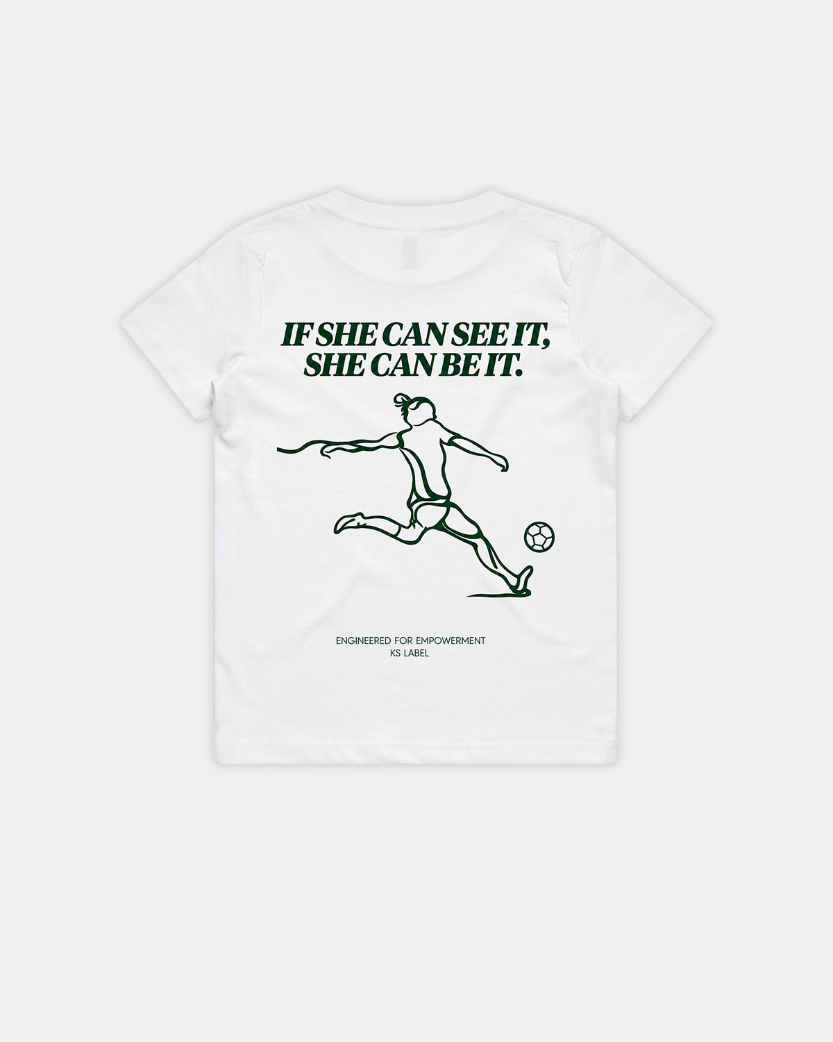 She Can Youth tee in Core White, back flat lay with If She Can See It, She Can Be It print – KS Label